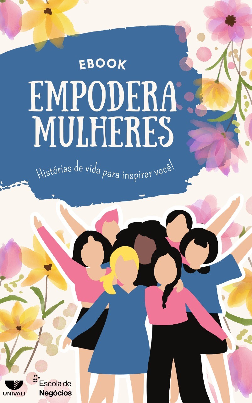 Iniciativa da Escola de Negócios divulgará história de mulheres inspiradoras por meio de e-book